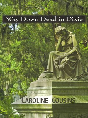 cover image of Way Down Dead in Dixie